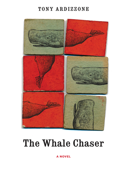 Title details for The Whale Chaser by Tony Ardizzone - Available
